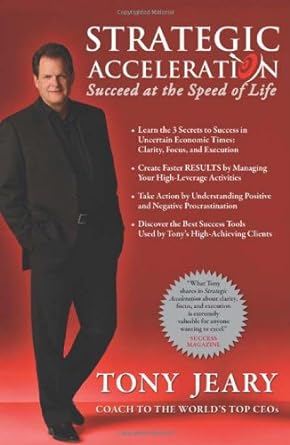 strategic acceleration succeed at the speed of life 1st edition tony jeary 1593155646, 978-1593155643