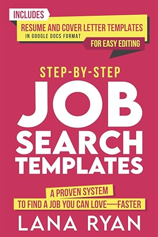 job search templates a proven system to find a job you can love faster 1st edition lana ryan 979-8986138305
