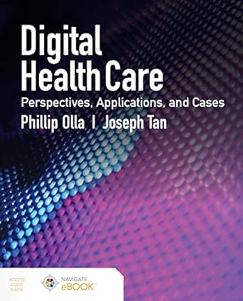 digital health care perspectives applications and cases perspectives applications and cases 1st edition