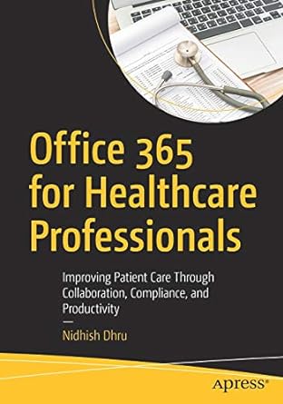office 365 for healthcare professionals improving patient care through collaboration compliance and
