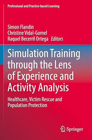 simulation training through the lens of experience and activity analysis healthcare victim rescue and