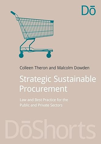 strategic sustainable procurement law and best practice for the public and private sectors 1st edition