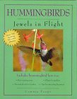 hummingbirds jewels in flight 1st edition connie toops 0896583821, 978-0896583825