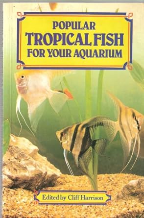 popular tropical fish for your aquarium 1st edition cliff harrison 0572011628, 978-0572011628