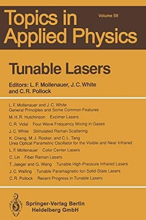 tunable lasers 2nd edition linn f. mollenauer ,jonathan c. white ,clifford r. pollock ,k. cheng ,m.h.r.