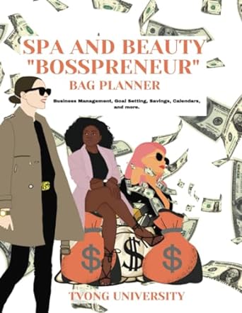 spa and beauty bosspreneur bag planner 1st edition yvonia gonzalez ,tvong university b0chvrc7mf