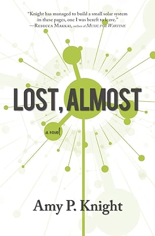 lost almost 1st edition amy p knight 1938126831, 978-1938126833