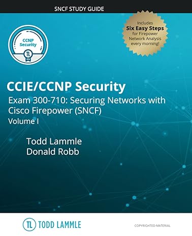 ccie/ccnp security exam 300 710 securing networks with cisco firepower volume i 1st edition todd lammle
