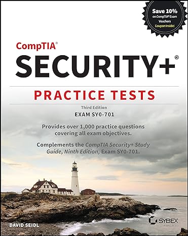 comptia security+ practice tests exam sy0 701 3rd edition david seidl 1394211384, 978-1394211388