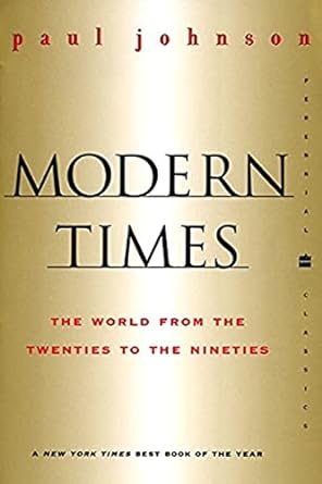 modern times the world from the twenties to the nineties 1st edition paul johnson 0060935502, 978-0060935504