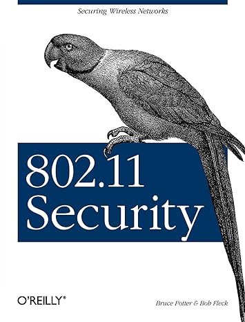 802 11 security 1st edition bruce potter ,bob fleck 0596002904, 978-0596002909