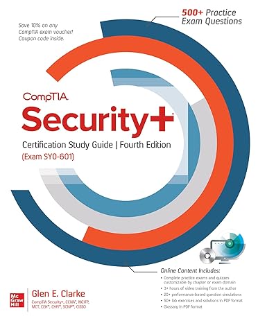 comptia security+ certification study guide 4th edition glen clarke 1260467937, 978-1260467932