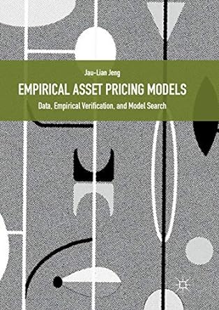 empirical asset pricing models data empirical verification and model search 1st edition jau-lian jeng