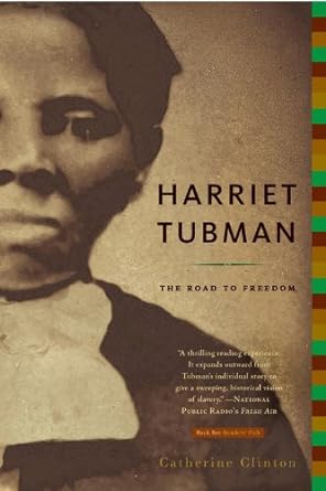 harriet tubman the road to freedom 1st edition catherine clinton 0316155942, 978-0316155946
