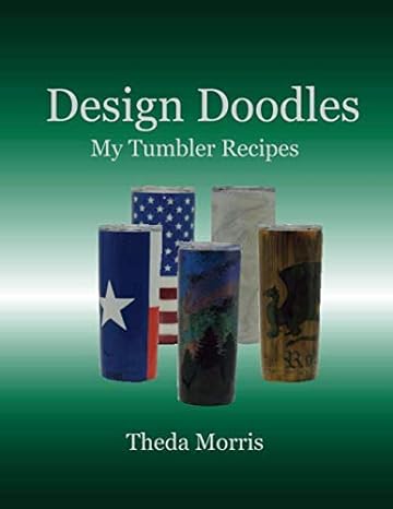 design doodles my tumbler recipes 1st edition theda morris 979-8666120330