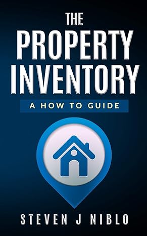 the property inventory a how to guide 1st edition mr steven j niblo 979-8650149637