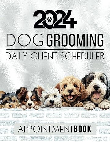 dog grooming appointment book 2024 daily client scheduler dated day a page diary planner for pet business