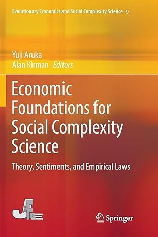 economic foundations for social complexity science theory sentiments and empirical laws 1st edition yuji