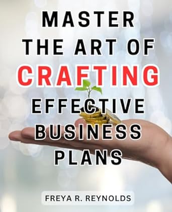 master the art of crafting effective business plans unlock the secrets to successful business planning