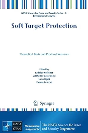 soft target protection theoretical basis and practical measures 1st edition ladislav hofreiter ,viacheslav