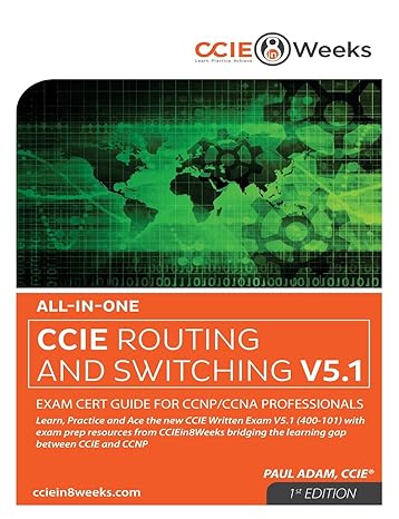 all in one ccie routing and switching v5 1 400 101 written exam cert guide for ccnp and ccna professionals