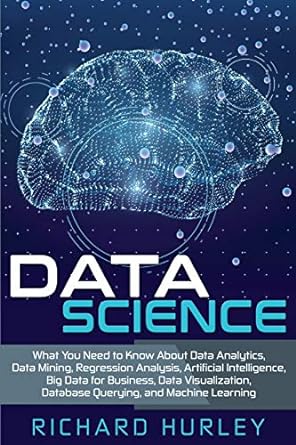 data science what you need to know about data analytics data mining regression analysis artificial