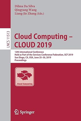 cloud computing cloud 2019 12th international conference held as part of the services conference federation