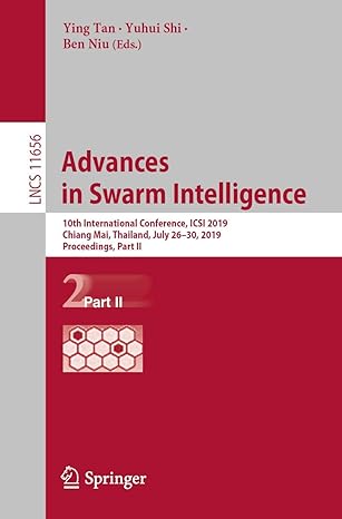 advances in swarm intelligence 10th international conference icsi 2019 chiang mal thailand july 26 30 2019