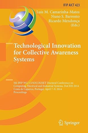 technological innovation for collective awareness systems 5th ifip wg 5 5 socolnet doctoral conference on