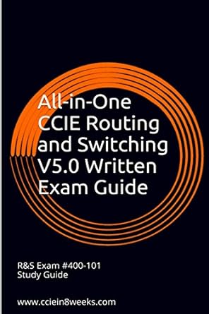 all in one ccie routing and switching v5 0 written exam guide 1st edition paul adam 151464956x, 978-1514649565