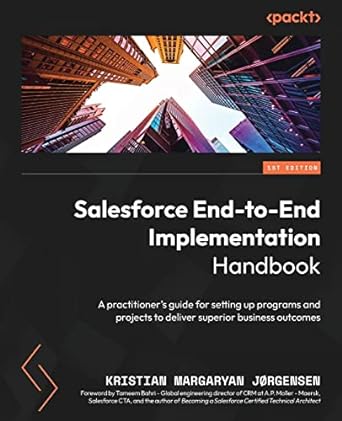 salesforce end to end implementation handbook a practitioner s guide for setting up programs and projects to