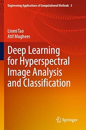 engineering applications of computational methods deep learning for hyperspectral image analysis and