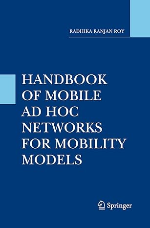 handbook of mobile ad hoc networks for mobility models 1st edition radhika ranjan roy 1489979328,