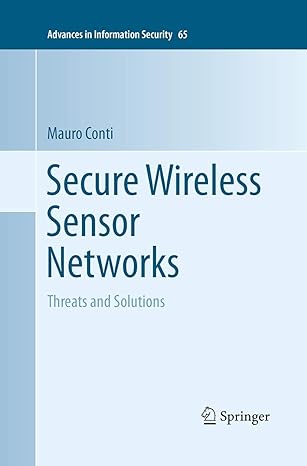 secure wireless sensor networks threats and solutions 1st edition mauro conti 1493947516, 978-1493947515