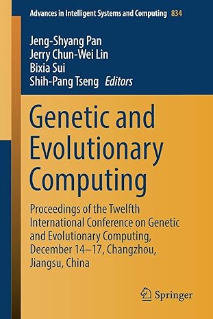 genetic and evolutionary computing proceedings of the twelfth international conference on genetic and