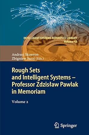 rough sets and intelligent systems professor zdzis aw pawlak in memoriam volume 2 2013th edition andrzej