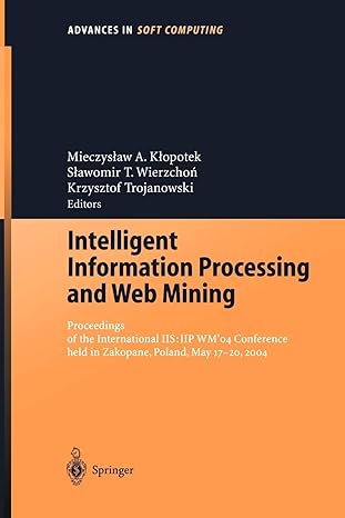 intelligent information processing and web mining proceedings of the international iis iipwm 04 conference