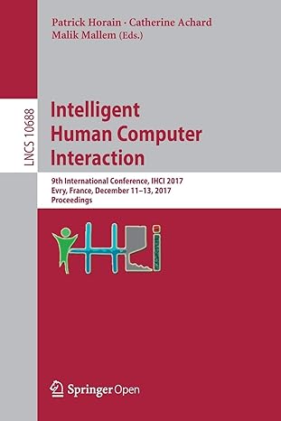 intelligent human computer interaction 9th international conference ihci 2017 evry france december 11 13 2017