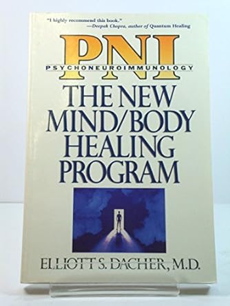 pni the new mind body healing program 1st edition elliott dacher 1557785996, 978-1557785992
