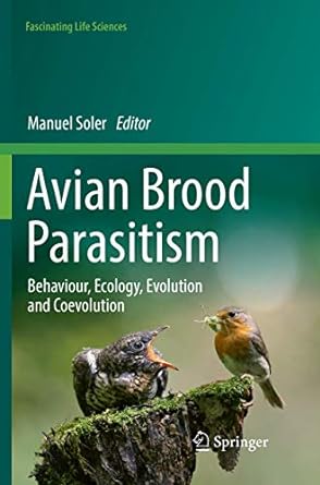 avian brood parasitism behaviour ecology evolution and coevolution 1st edition manuel soler 3030103218,