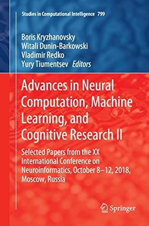 advances in neural computation machine learning and cognitive research ii selected papers from the xx