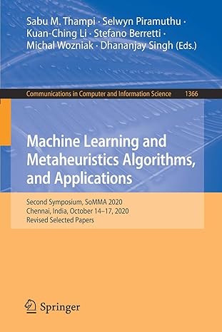machine learning and metaheuristics algorithms and applications second symposium somma 2020 chennai india