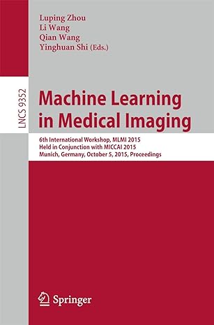 machine learning in medical imaging 6th international workshop mlmi 2015 held in conjunction with miccai 2015