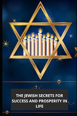 the jewish secrets for success and prosperity in life 1st edition marcel pacheco 979-8376968567