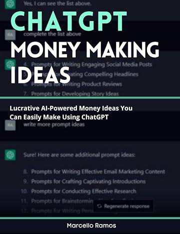 chatgpt money making ideas lucrative ai powered money ideas you can easily make using chatgpt 1st edition