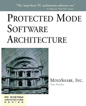 protected mode software architecture 1st edition tom shanley 020155447x, 978-0201554472