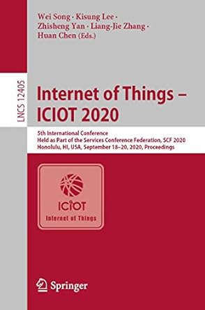 internet of things iciot 2020 5th international conference held as part of the services conference federation