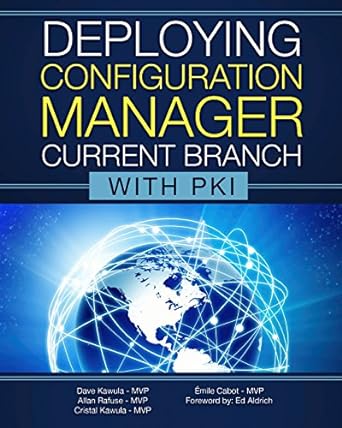 deploying configuration manager current branch with pki 1st edition dave kawula ,cristal kawula ,allan rafuse
