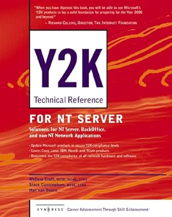 y2k technical reference for nt server 1st edition melissa craft ,han van doorn ,stace cunningham ,syngress