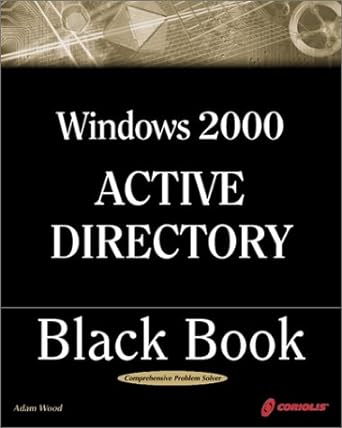 windows 2000 active directory black book 1st edition adam wood 1576102564, 978-1576102565